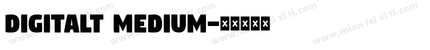 Digitalt Medium字体转换